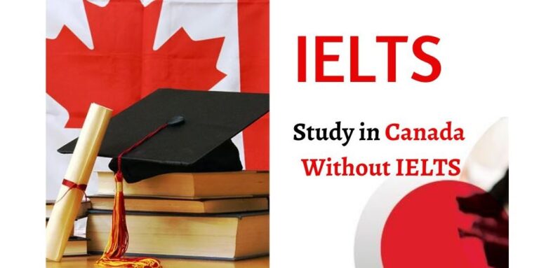 How To Study in Canada Without IELTS