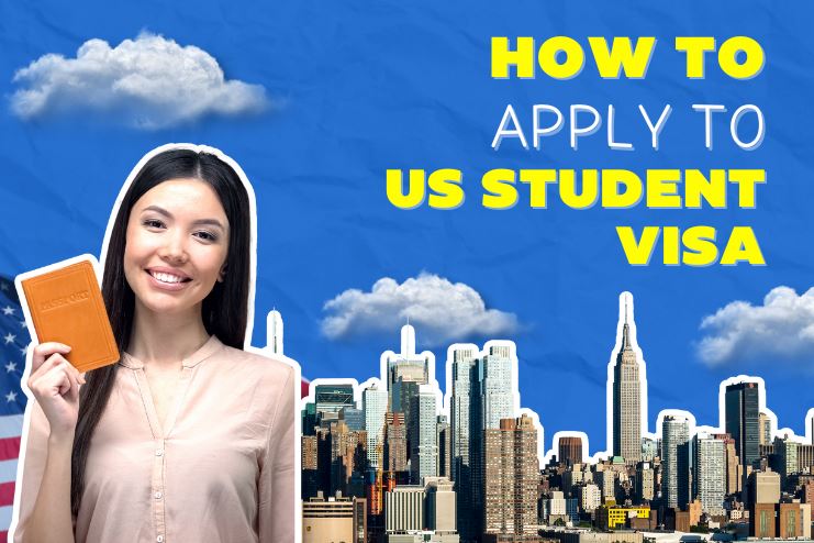 How to Apply for a US Student Visa