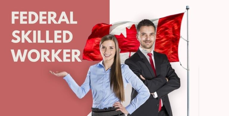 How to Apply for the Canada Federal Skilled Worker Visa