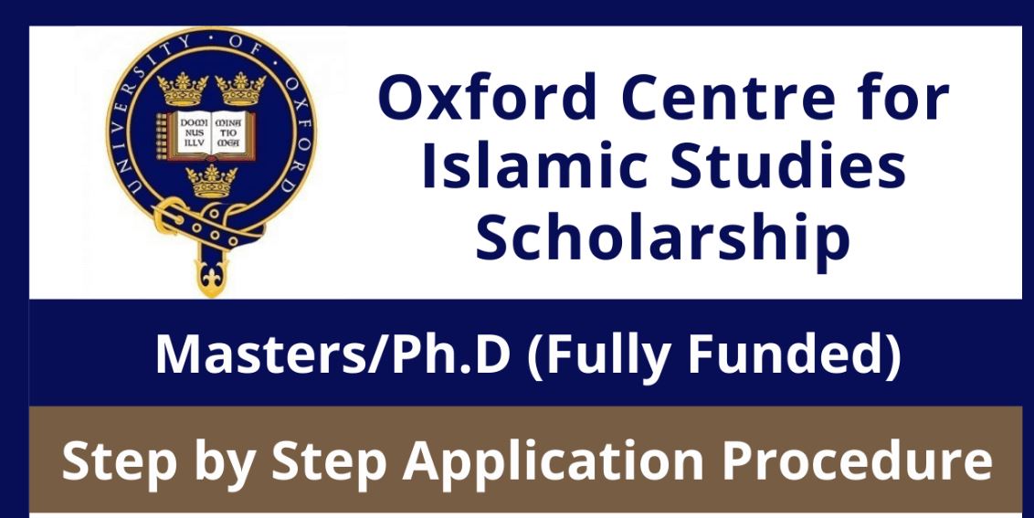 Oxford Centre for Islamic Studies (OCIS) Scholarships